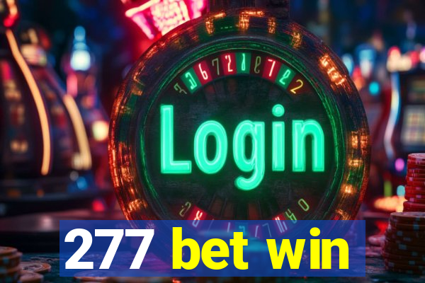 277 bet win